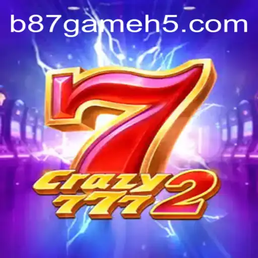 Crazy7772: Explore the Thrills of B87game Cassino❤️ Exploda nas Mesas!