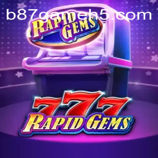 Unveiling RapidGems777: The New Sensation in Online Gaming